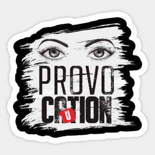 Provocation Sticker